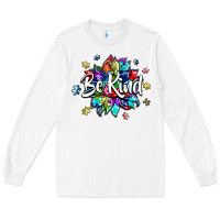 White be kind2 Long Sleeve Tee - SublimationCraftShop