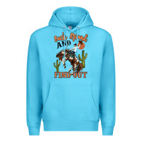 Ocean Blue buck around and find out rodeo cowboy Premium Hoodie - MaliasSmallBusiness