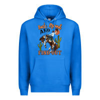 True Royal buck around and find out rodeo cowboy Premium Hoodie - MaliasSmallBusiness