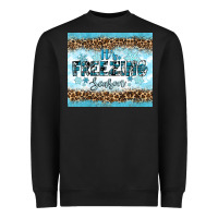 Black its freezing Heavyweight Sweatshirt - RanaPortraitStore