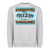 Heather Grey its freezing Heavyweight Sweatshirt - RanaPortraitStore