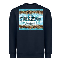 Navy its freezing Heavyweight Sweatshirt - RanaPortraitStore