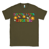 Army Green see you later educators  libbey glass Classic Tee - HRA Design Shop