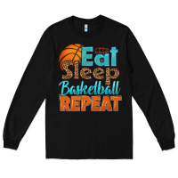 Black eat sleep basketball repeat Long Sleeve Tee - HRA Design Shop
