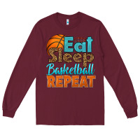 Burgundy eat sleep basketball repeat Long Sleeve Tee - HRA Design Shop