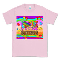 Bubblegum Pink love is all that matters Classic Tee - HRA Design Shop