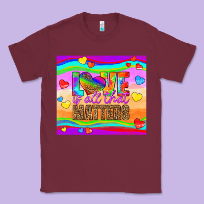 Love Is All That Matters Classic Tee Designed By Hra Design Shop