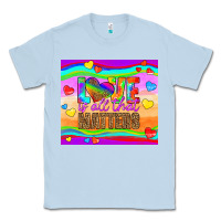 Dusty Blue love is all that matters Classic Tee - HRA Design Shop