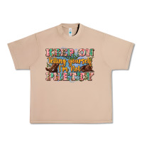 Burro keep on telling yourself i'm not pretty Urban Heavy Tee - Zillion Design Studio