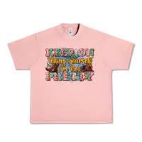 Salmon keep on telling yourself i'm not pretty Urban Heavy Tee - Zillion Design Studio