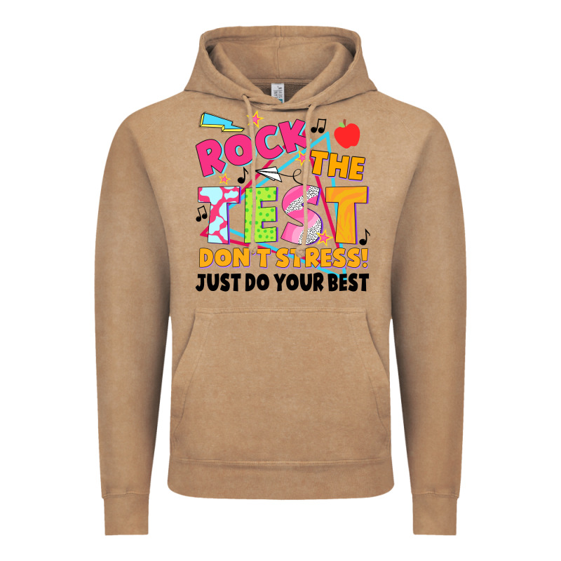 Rock The Test Don't Stress! Just Do Your Best Vintage Hoodie by JahusDesignShop | Teevron