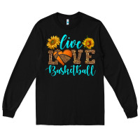 Black live love basketball Long Sleeve Tee - HRA Design Shop