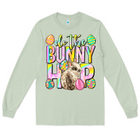 Matcha Do the bunny hop Easter Day Long Sleeve Tee - Neo Western