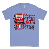 Colony Blue I've got bus full of Valentine Classic Tee - RacoonDesign