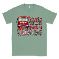 Sage I've got bus full of Valentine Classic Tee - RacoonDesign