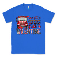 True Royal I've got bus full of Valentine Classic Tee - RacoonDesign