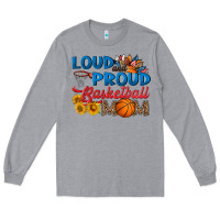 Heather Grey loud and proud basketball mom Long Sleeve Tee - HRA Design Shop