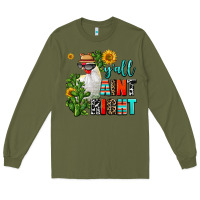 Army Green y'all aint right Long Sleeve Tee - AdoDesignShop