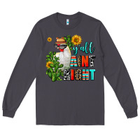 Smoke y'all aint right Long Sleeve Tee - AdoDesignShop