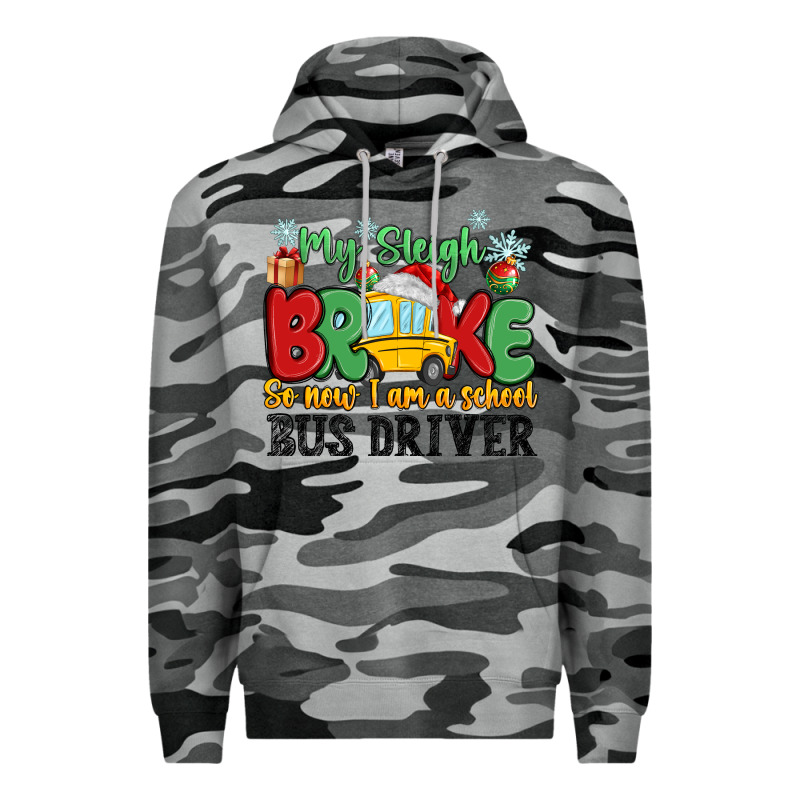 My Sleigh Broke So Now I Am A School Bus Driver Premium Hoodie by MaliasSmallBusiness | Teevron