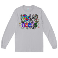 Moon Dust love need no words Long Sleeve Tee - SublimationCraftShop