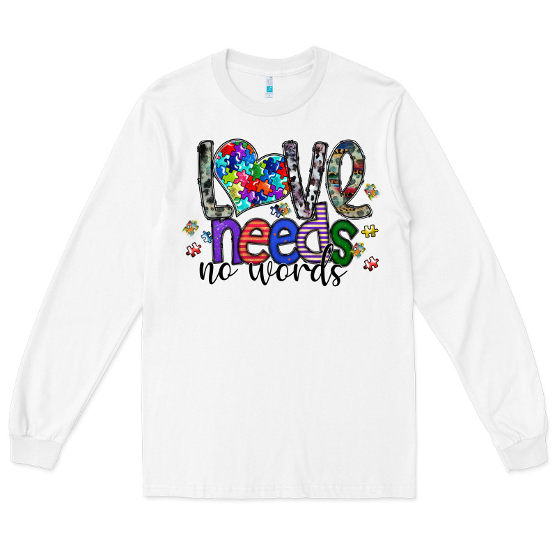 Love Need No Words Long Sleeve Tee by SublimationCraftShop | Teevron