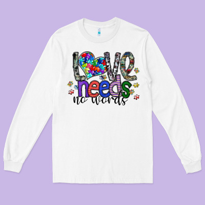 Love Need No Words Long Sleeve Tee Designed By Sublimationcraftshop