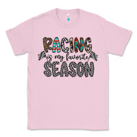 Bubblegum Pink Racing Is My Favorite Season Classic Tee - CowhideDigitalArt