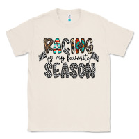Natural Racing Is My Favorite Season Classic Tee - CowhideDigitalArt