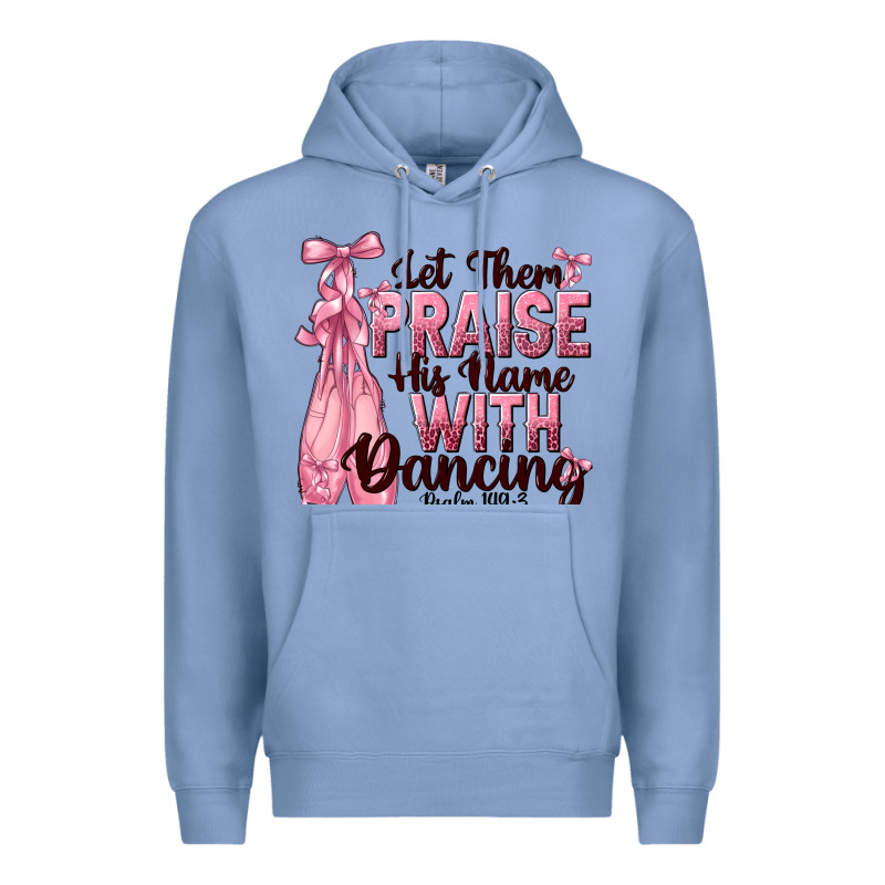 Let Them Praise His Name With Dancing Premium Hoodie by NancyCooperArtShop | Teevron