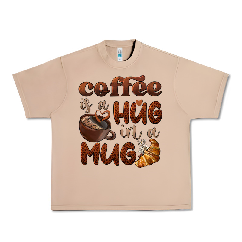 Coffee Is A Hug In A Mug Urban Heavy Tee by BarkalooDesign | Teevron
