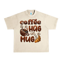 Sandshell coffee is a hug in a mug Urban Heavy Tee - BarkalooDesign