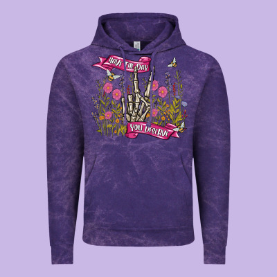 Vintage Hoodie have the day you deserve