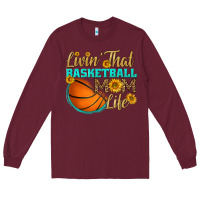 Burgundy livin' that basketball mom life Long Sleeve Tee - HRA Design Shop