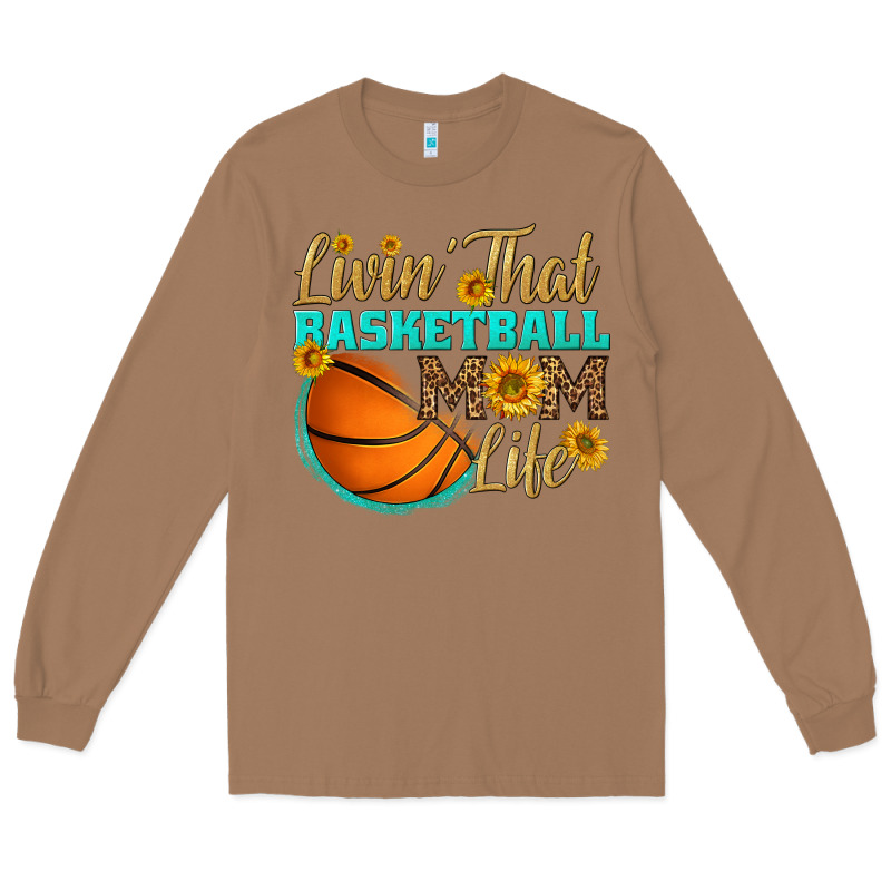 Livin' That Basketball Mom Life Long Sleeve Tee by HRA Design Shop | Teevron