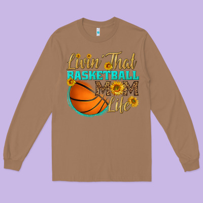 Livin' That Basketball Mom Life Long Sleeve Tee Designed By Hra Design Shop