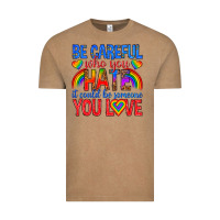 Vintage Coffee be careful who you hate it could  be someone you l Vintage Tee - texasbilliewilder