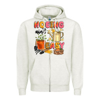 Oatmeal Heather hoeing ain't easy Zipper Hoodie - Artiststas