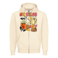 Sandshell hoeing ain't easy Zipper Hoodie - Artiststas