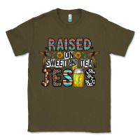 Army Green raised on sweet and tea jesus Classic Tee - CowhideDigitalArt