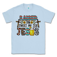 Dusty Blue raised on sweet and tea jesus Classic Tee - CowhideDigitalArt