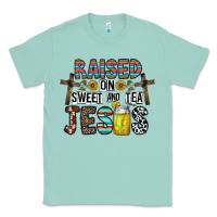 Seafoam raised on sweet and tea jesus Classic Tee - CowhideDigitalArt