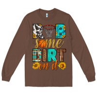 Chestnut rub some dirt on it basketball Long Sleeve Tee - HRA Design Shop