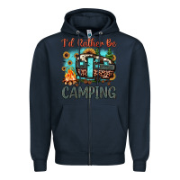 Navy i'd rather be camping Zipper Hoodie - JahusDesignShop