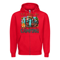 Red i'd rather be camping Zipper Hoodie - JahusDesignShop
