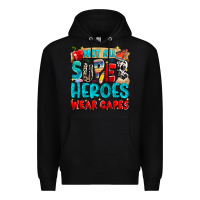 Black not all super heroes wear capes Premium Hoodie - NancyCooperArtShop
