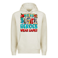Oatmeal Heather not all super heroes wear capes Premium Hoodie - NancyCooperArtShop