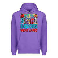 Purple not all super heroes wear capes Premium Hoodie - NancyCooperArtShop