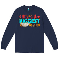 Navy little sister biggest fan Long Sleeve Tee - HRA Design Shop