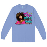Colony Blue mad hustler dope soul Long Sleeve Tee - AdoDesignShop